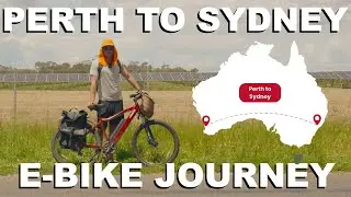 I rode my E-Bike from Perth to Sydney for charity: Watch My Epic Journey!