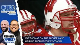 Joe Thomas talks Badgers football and helping recruit on Inside Wisconsin Sports with Trevor & Josh