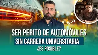 &iquest;Se puede ser PERITO de autom&oacute;viles SIN CARRERA universitaria? | C&oacute;mo ser perito en Espa&ntilde;a