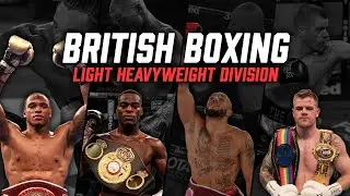 British Boxing | Light Heavyweight Division (TOP Contenders)