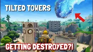 TILTED TOWERS GETTING DESTROYED / REMOVED ?!! ( Leaked Files )