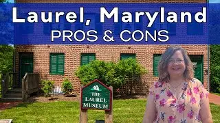 Living in Laurel Maryland | Laurel Maryland Realtor | Moving to Laurel | 2021 Tips