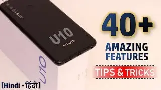 Vivo U10 Tips & Tricks | 40+ Special Features - TechRJ