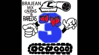 3RAJEAN MIX CALETAS DEMOS Y RAREZAS