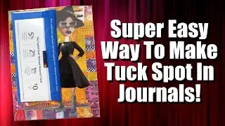Easiest Way To Make A Secret Tuck Spot In Your Junk Journal or Art Journal