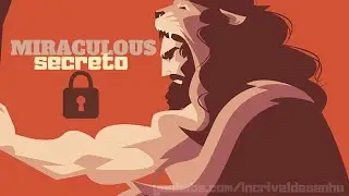 MIRACULOUS SECRETO| OS MIST&Eacute;RIOS DOS MIRACULOUS DO LE&Atilde;O!!!