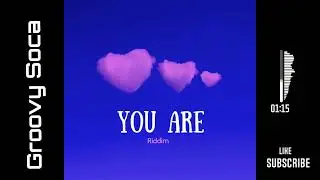 You Are - Groovy Soca Instrumental | Soca Beat | Instrumental