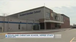 Siouxland Christian School Armed Staff
