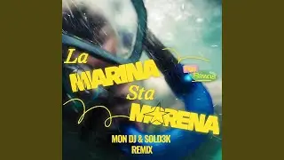 LA MARINA STA MORENA (Remix)