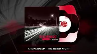 ARMANIDEEP - The Blind Night (2025)