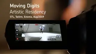 Moving Digits Artistic Residency