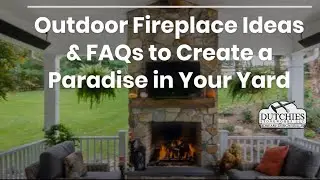 Outdoor Fireplace Ideas: Tips & Transformation