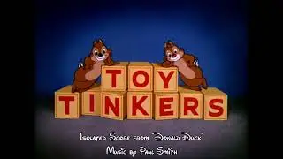 [Donald Duck] Toy Tinkers (Isolated Music Score by Paul Smith)