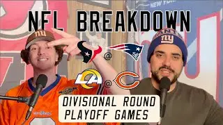 Full breakdowns of Sunday's Divisional Round Playoff Games | HOU @ NE & LAR @ CHI