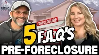 Top 5 Pre-Foreclosure Questions | RESQ Homes FAQ Series