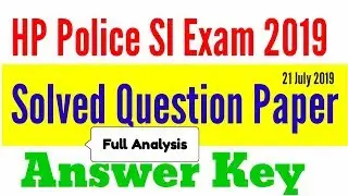 HP Police Sub-Inspector Answer Key 2019 || HP SI Exam Answer Key || HP SI Solved Question Paper