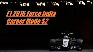 F1 2016 Force India Career Mode EP29 LIVE COMM!