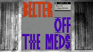 Off The Meds - Belter (Joy O Belly Mix) [Studio Barnhus]