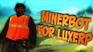 Обзор CLEO #68. MinerBot for Luxe Role Play. (Бот шахтера для ЛЮКС РП;  Новый Вид)