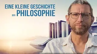 Wie w&auml;re es, selber zu denken? | EINE KLEINE GESCHICHTE DER PHILOSOPHIE