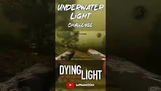 Испытание подводного освещения | Dying Light #dyinglight #gaming #dyinglightgame