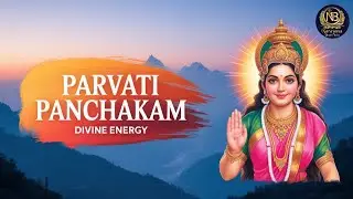 #video | Parvati Panchakam With Lyrics | Goddess Parvati Devotional Song | Narayana Bhakti India