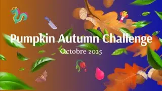 Pumpkin Autumn Challenge - VLOG 2 : OCTOBRE