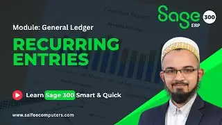 Sage 300 Tutorial Recurring Journal Entries Explained | Automate GL Entries