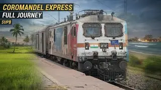  12842 Coromandel ex. Ongole to KGP Full journey video....AR VLOG