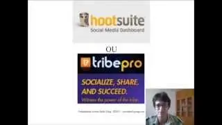 Hootsuite ou Tribepro? Optimisez votre temps sur les r&eacute;seaux sociaux!
