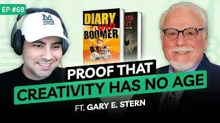 77 And Still Writing, How Creativity Never Stops Ft Gary Stern