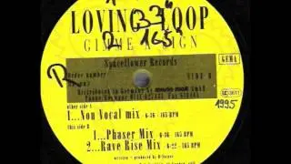 Loving Loop - Gimme A Sign (Phaser Mix)