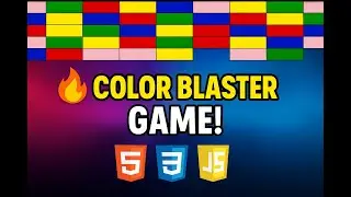 How To  Make Color Blaster Game || By Using ( HTML, CSS, JAVASCRIPT )