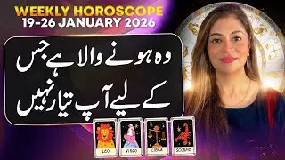 Weekly Horoscope in Urdu | Leo | Virgo | Libra | Scorpio | 19-25 Jan 2026 | Unsa Shah
