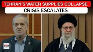 Iran&rsquo;s Water Crisis Becomes National Security Threat as Cities Run Dry