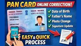 PAN Card Correction 2026 | Name, Father Name, DOB, Photo, Signature Change | Step by Step Process