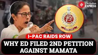 ED Files SC Petition Against Mamata Banerjee Over &lsquo;Wrongful Restriction&rsquo; During I-PAC Raids