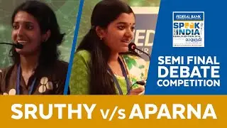 Sruthy  Vs Aparna  at Semi Final Debate competition Speak for India: Kerala edition 2018