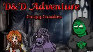 Our Heros get scared of a couple little spiders | Dungeons & Dragons