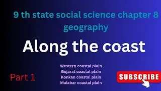 Along coast🌊| class 9 geography | chapter 8 Exam - Oriented Explanation 