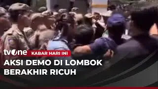 Kericuhan Demo di Kantor Bupati Lombok Timur | Kabar Hari Ini