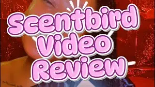 Scentbird Video Review