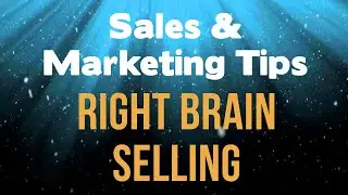 Right Brain Selling | Sales Tips | Frank Furness