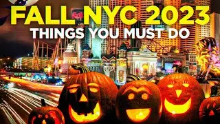 Fall NYC 2023 - Things You Must Do This Season!!