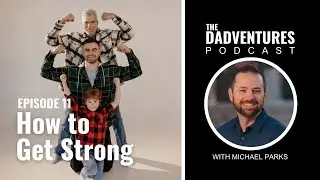 #11 How to Get Strong