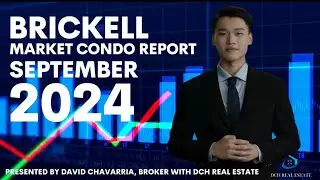 September 2024 | Brickell Real Estate Market Report