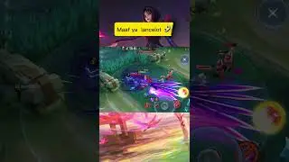 Kenapa sih lancelot wkwkwk maaf ya #mobilelegends #mlbb #mlcreatorcamp #highlightml #mageml