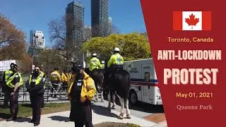 Anti-lockdown Protest at the Queen's Park - Toronto, Ontario, Canada - Saturday May 1, 2021
