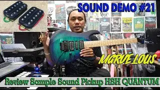 REVIEW SOUND SAMPLE PICKUP QUANTUM IBANEZ ORIGINAL  | SOUND DEMO #21