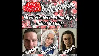 Flash Science Fiction Night: Eric Fomley, Susan Rukeyser, Eric Farrell